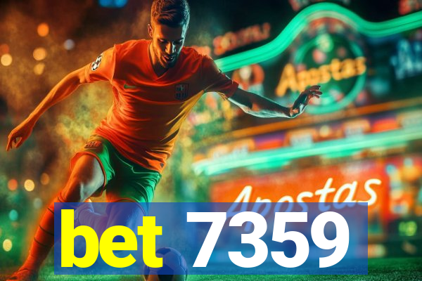 bet 7359